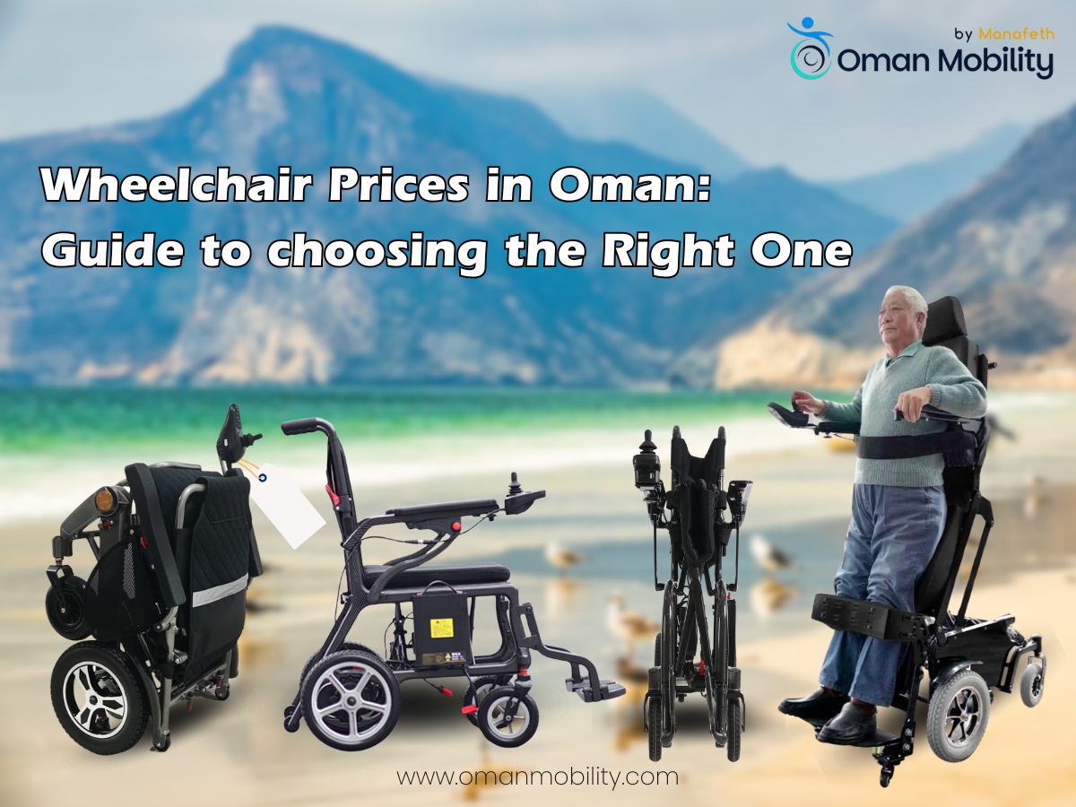 Wheelchair Prices in Oman: A Guide to Choosing the Right One