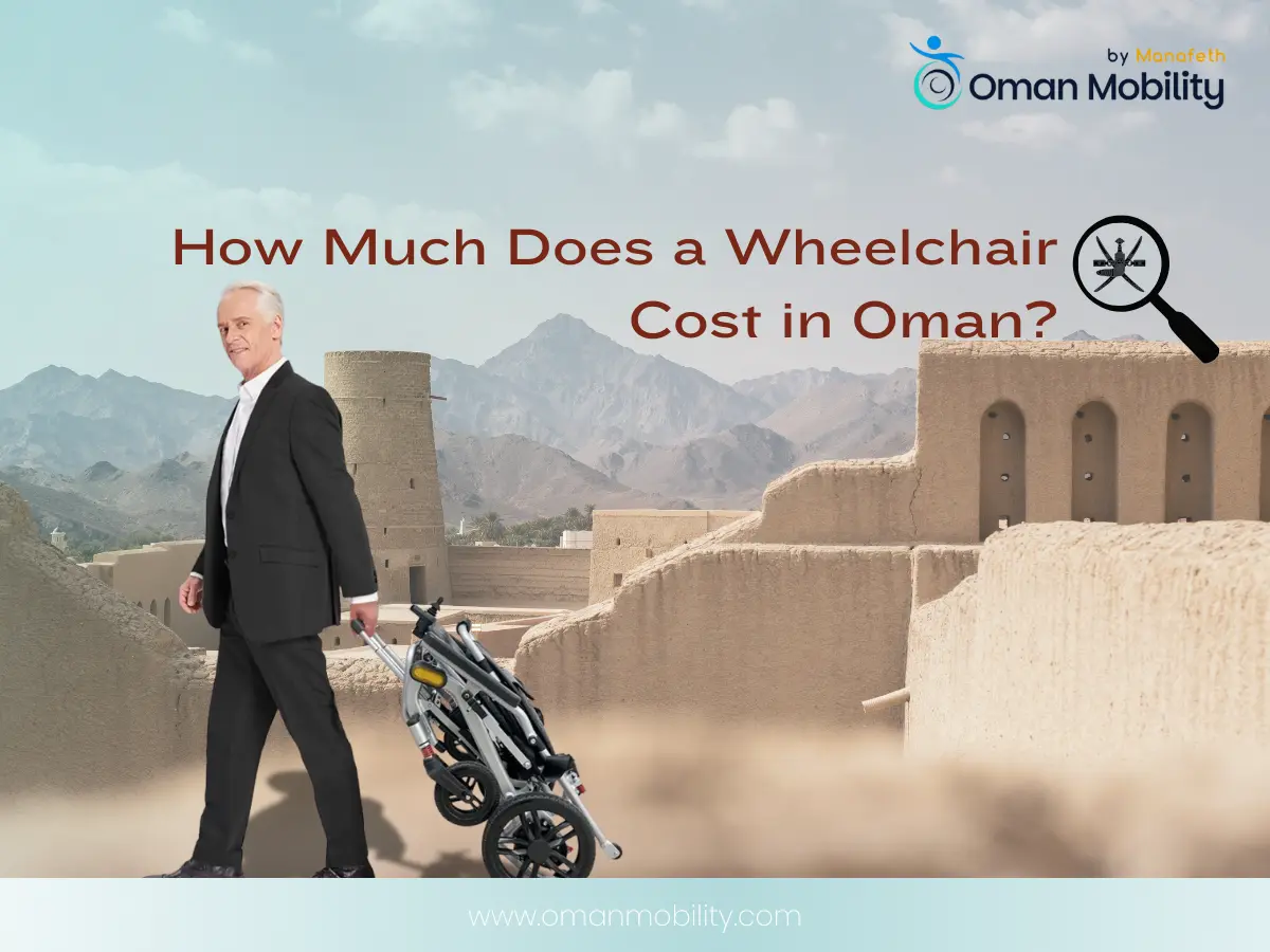 How Much Does a Wheelchair Cost in Oman?